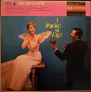 Hill Bowen And His Orchestra - I Married An Angel - Vol. 4 For Hi-Fi Living