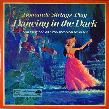 Hill Bowen And His Orchestra - Romantic Strings Play Dancing In The Dark . . . And 23 Other All-Time Listening Favorites