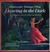 Hill Bowen And His Orchestra - Romantic Strings Play Dancing In The Dark