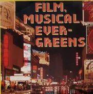 Hill Bowen / Walter Stott / Len Stevens et.al. - Film, Musical, Evergreens