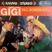 LP - Hill Bowen And His Orchestra - Instumental Hits From Lerner & Loewe's Gigi