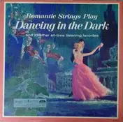 Hill Bowen And His Orchestra - Romantic Strings Play Dancing In The Dark