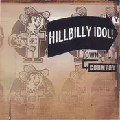 Hillbilly IDOL - Town & Country