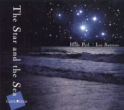 Hille Perl •  Lee Santana - The Star And The Sea