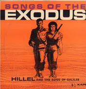 Hillel And The Sons Of Galilee - Songs Of The Exodus