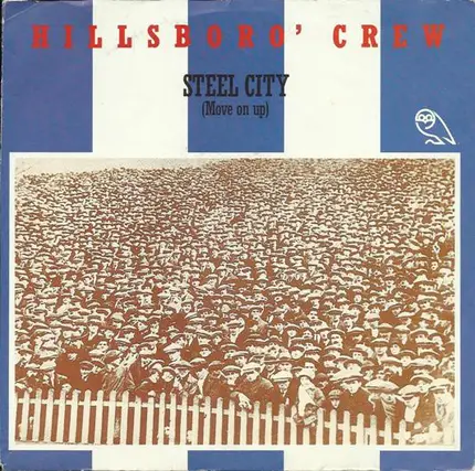 Hillsboro' Crew - Steel City (Move On Up)