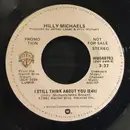 7inch Vinyl Single - Hilly Michaels - I Still Think About You - Promo