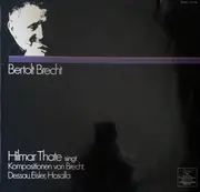 LP - Hilmar Thate - Hilmar Thate Singt Bertolt Brecht (In Kompositionen Von Brecht, Dessau, Eisler, Hosalla)