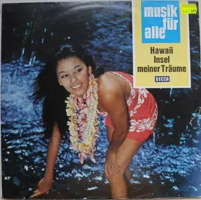 Kanako Hilo And His Hawaiian Orchestra - Hawaii Insel Meiner Träume