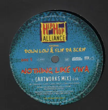 Hip Hop Alliance Feat. Down Low & Flip Da Scrip - Nothing Like Viva