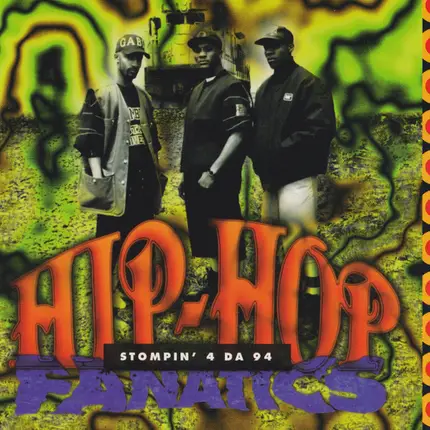 Hip Hop Fanatics - Stompin 4 Da 94