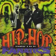 CD - Hip Hop Fanatics - Stompin 4 Da 94