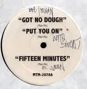 Hip Hop Sampler - Got No Dough / Put You On / Fifteen Minutes / Bounce / B.A.B.