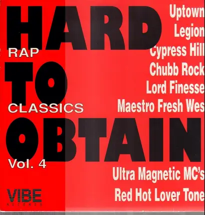 Maestro Fresh Wes / Black Sheep / Cypress Hill / a.o. - Hard To Obtain Rap Classics Vol. 4