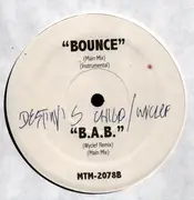 12inch Vinyl Single - Hip Hop Sampler - Got No Dough / Put You On / Fifteen Minutes / Bounce / B.A.B.