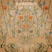 CD - Hip Hatchet - Hold You Like A Harness - Digipak