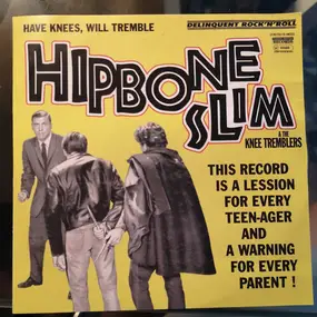 Hipbone Slim & The Kneetremblers - Have Knees Will Tremble