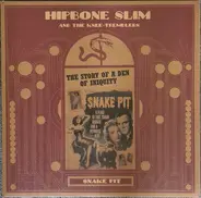 Hipbone Slim And The Knee Tremblers - Snake Pit