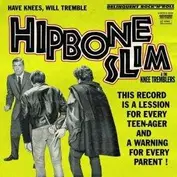 Hipbone Slim & The Kneetremblers