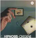 12inch Vinyl Single - Hipnosis - Oxygene / Bormaz
