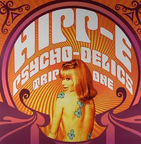Hippe - Psycho-Delics Trip One