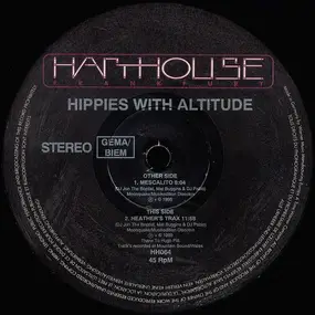 hippies with altitude - Mescalito / Heather's Trax