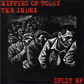 HIPPIES OF TODAY - Split Ep