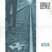 Hipsway - Ask The Lord