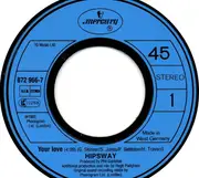 7inch Vinyl Single - Hipsway - Your Love