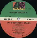 12inch Vinyl Single - Hiram Bullock - Say Goodnight, Gracie