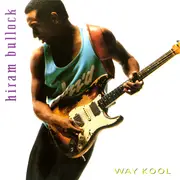 CD - Hiram Bullock - Way Kool