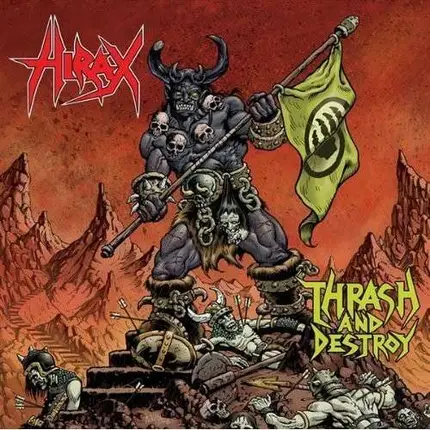 Hirax - Thrash And Destroy