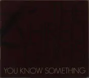 Hired Guns - You Know Something