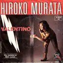 7'' - Hiroko Murata - Valentino