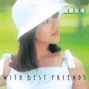 Hiromi Iwasaki - With Best Friends