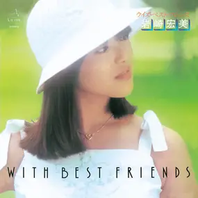 Hiromi Iwasaki - With Best Friends