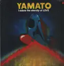 LP - Hiroshi Miyagawa - Yamato: I Adore The Eternity Of Love = 不滅の宇宙戦艦ヤマト: ニュー・ディスコ・アレンジ - +Insert