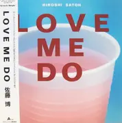 12inch Vinyl Single - Hiroshi Sato - Love Me Do - OBI + Lyric Insert