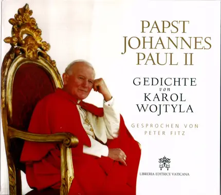 His Holiness Pope John Paul II Gesprochen Von Peter Fitz - Gedichte Von Karol Wojtyla