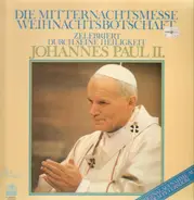 His Holiness Pope John Paul II - Die Mitternachtsmesse Weihnachtsbotschaft