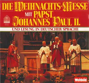 His Holiness Pope John Paul II - Die Weihnachts-Messe Mit Papst Johannes Paul II.