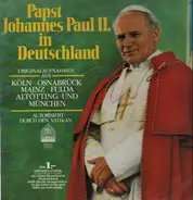 His Holiness Pope John Paul II - In Deutschland