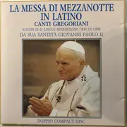 MC - His Holiness Pope John Paul II - La Messa Di Mezzanotte  In Latino Canti Gregoriani