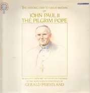 His Holiness Pope John Paul II - The Pilgrim Pope