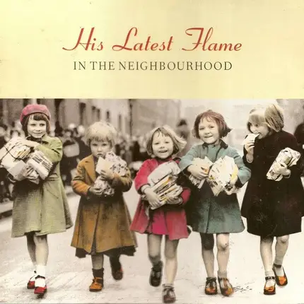 His Latest Flame - In the Neighbourhood