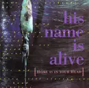 CD - His Name Is Alive - Home Is In Your Head