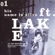 His Name Is Alive - Ft. Lake