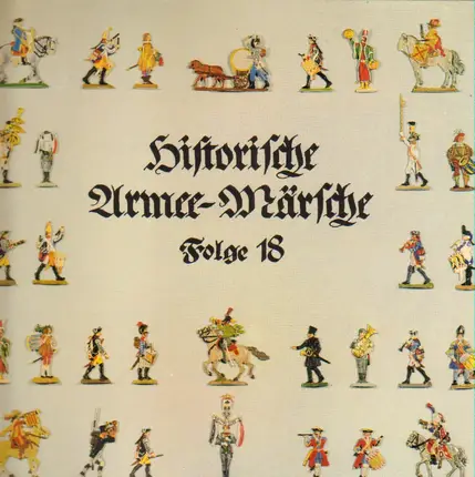 Historische Armee-Märsche - Folge 18