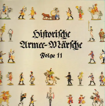Historische Armee-Märsche - Historische Armee-Märsche - Folge 11