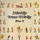 LP - Historische Armee-Märsche - Historische Armee-Märsche - Folge 12